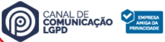 Canal de Comunicação LGPD · Empresa amiga da privacidade